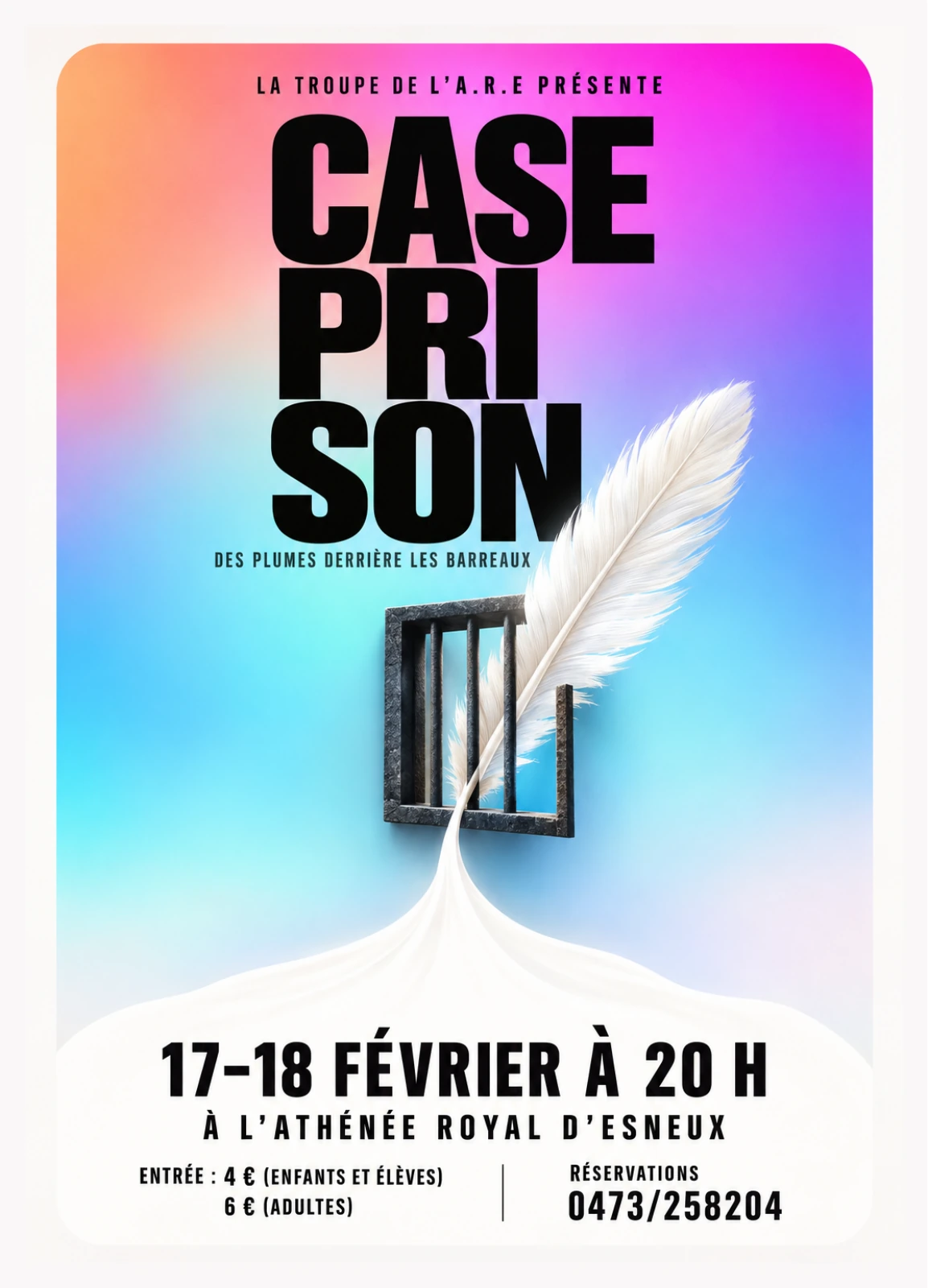 Affiche réalisée pour A.R.E. Esneux : Case Prison.